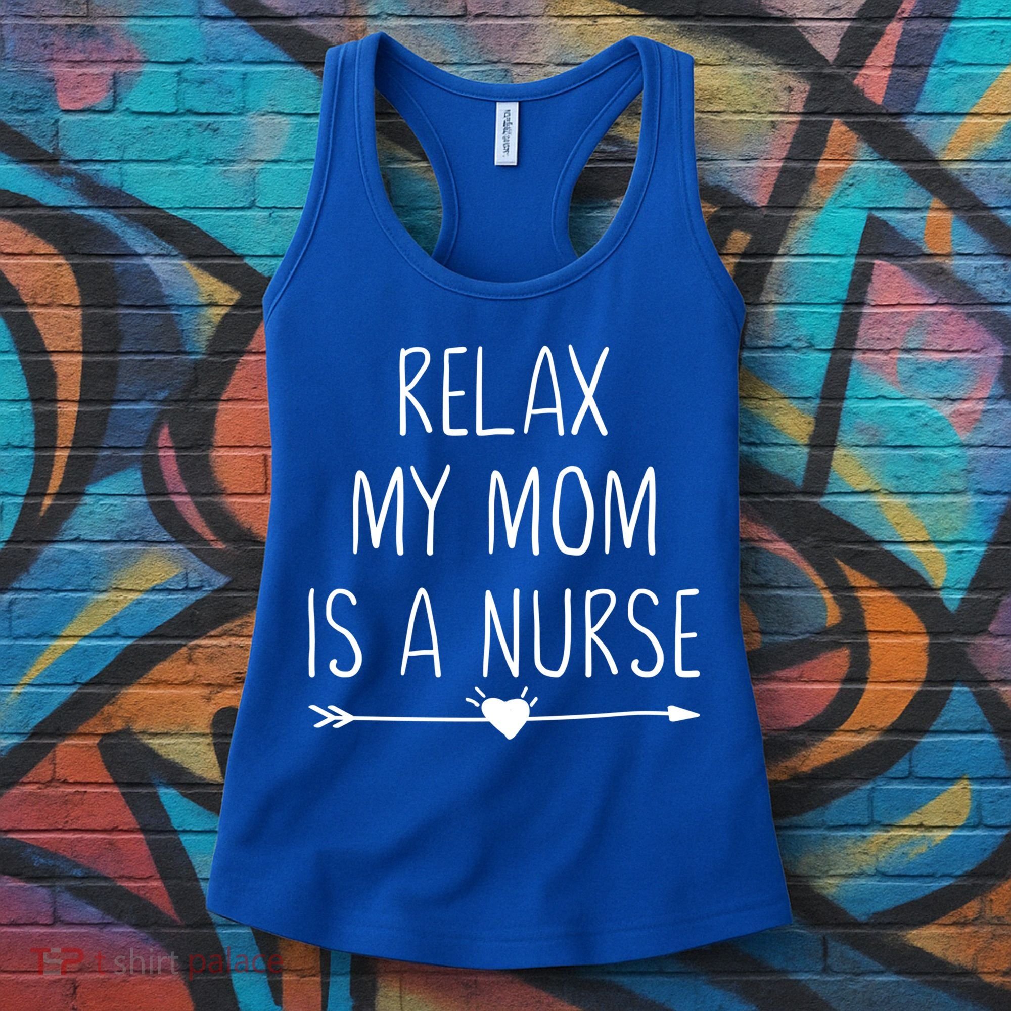 Relax My Mom Is A Nurse Practitioner Gift Women's Tank Top