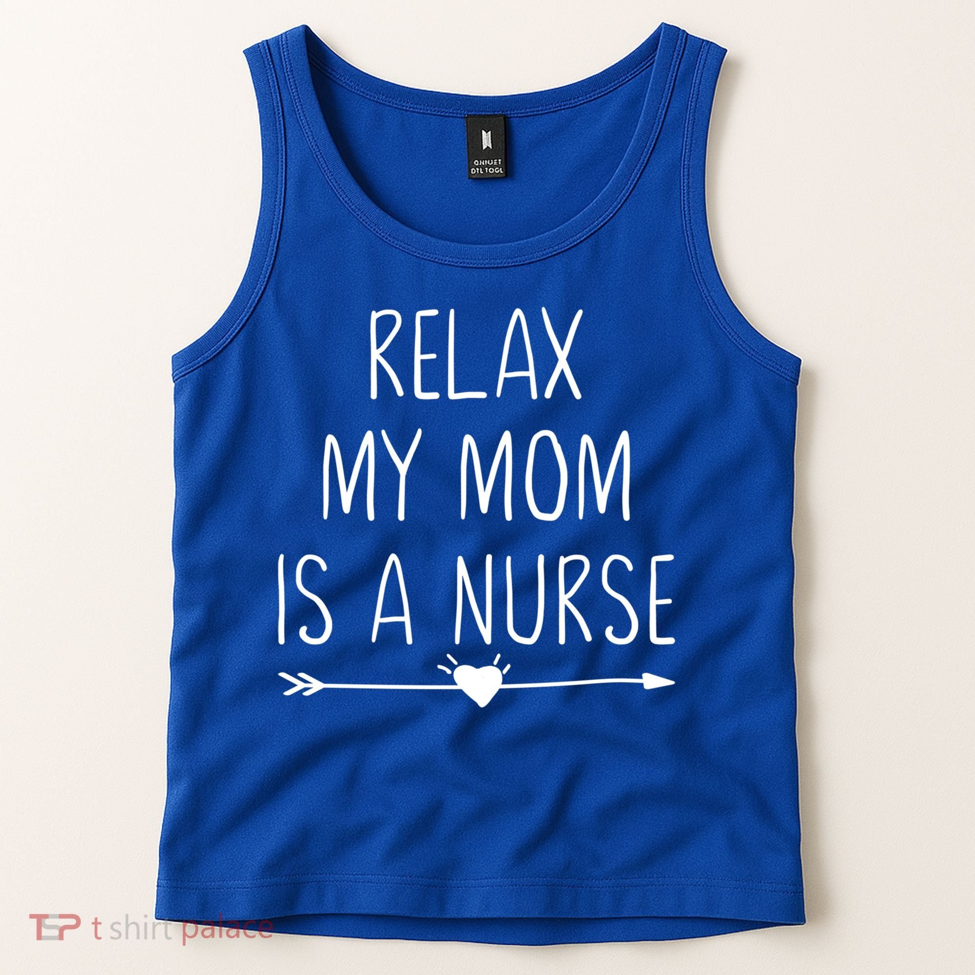 Relax My Mom Is A Nurse Practitioner Gift Tank Top