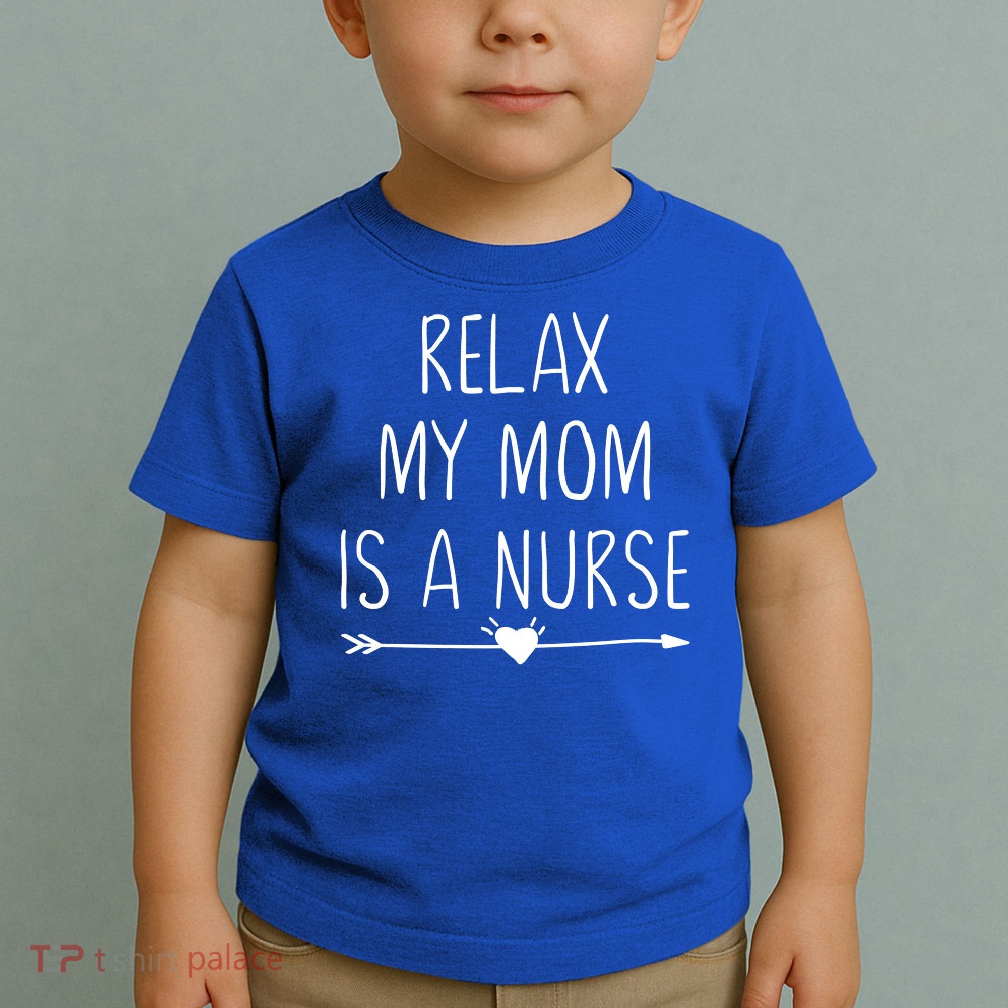 Relax My Mom Is A Nurse Practitioner Gift Toddler T-Shirt