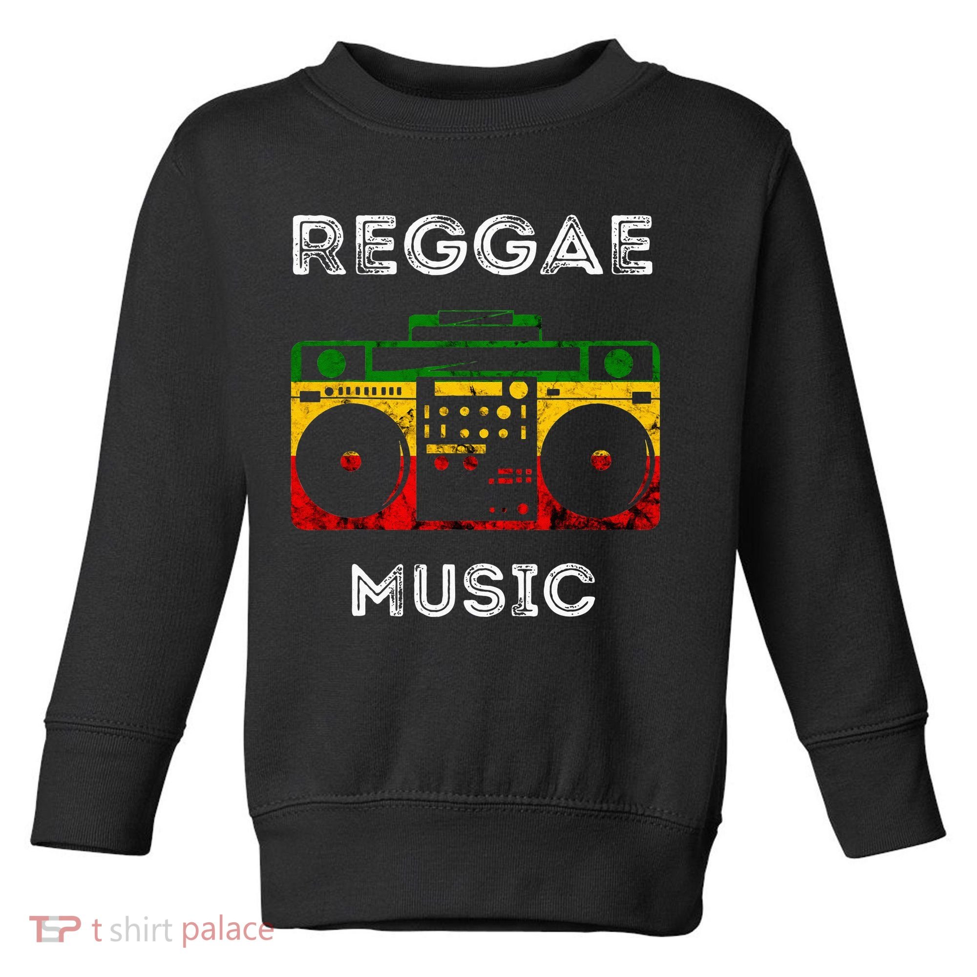 Reggae Music Musicbox Boombox Rastafari Roots Rasta Reggae  Toddler Sweatshirt