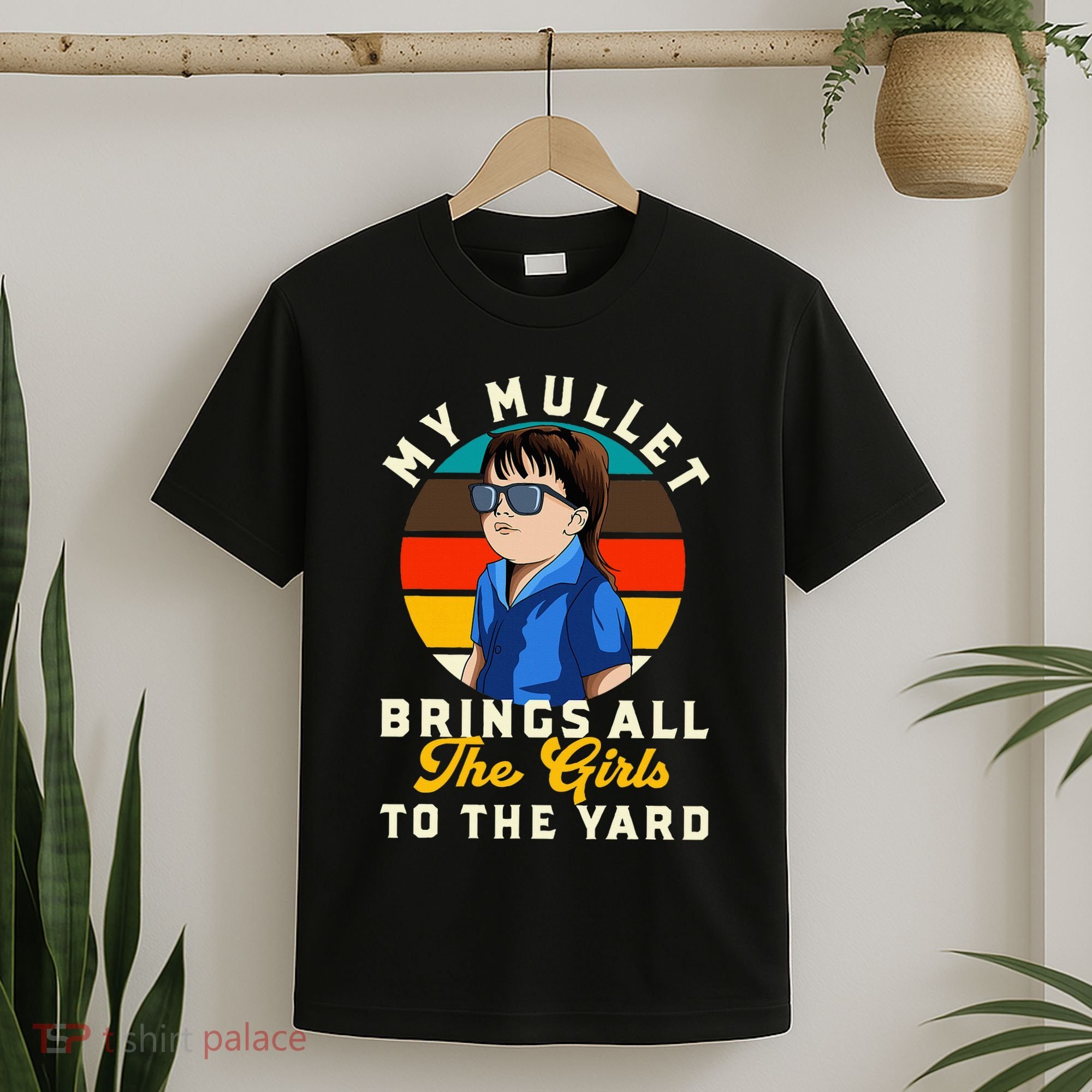 Redneck My Mullet Brings All The To The Yard T-Shirt