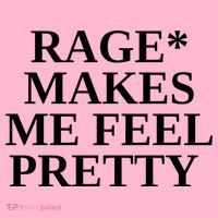 Rage Makes Me Feel Pretty Coaster thumb 2