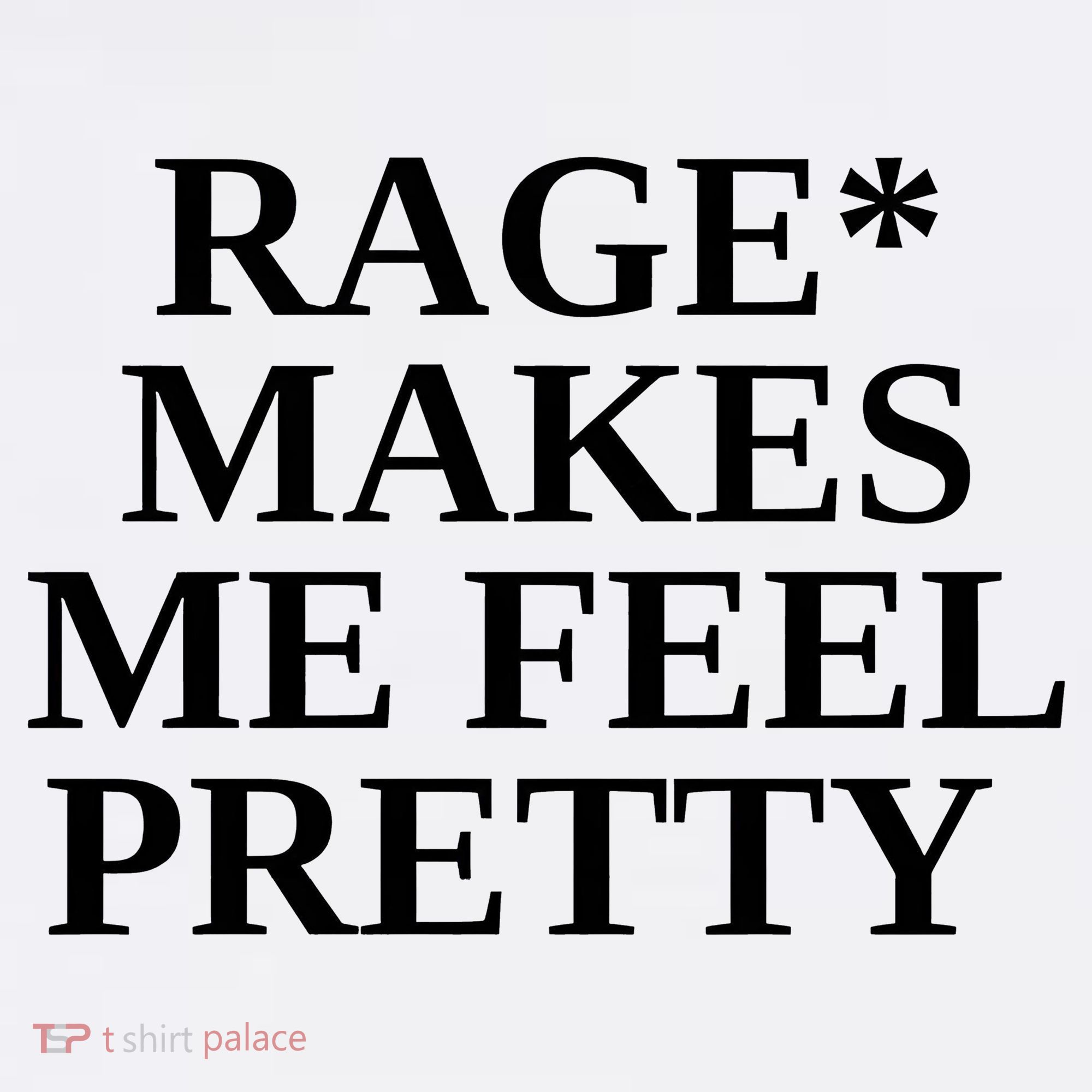 Rage Makes Me Feel Pretty Apron