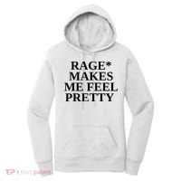 Rage Makes Me Feel Pretty Women's Hoodie thumb 0
