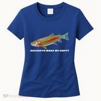 Rainbows Make Me Happy Trout Fishing Gift Women's T-Shirt thumb 0