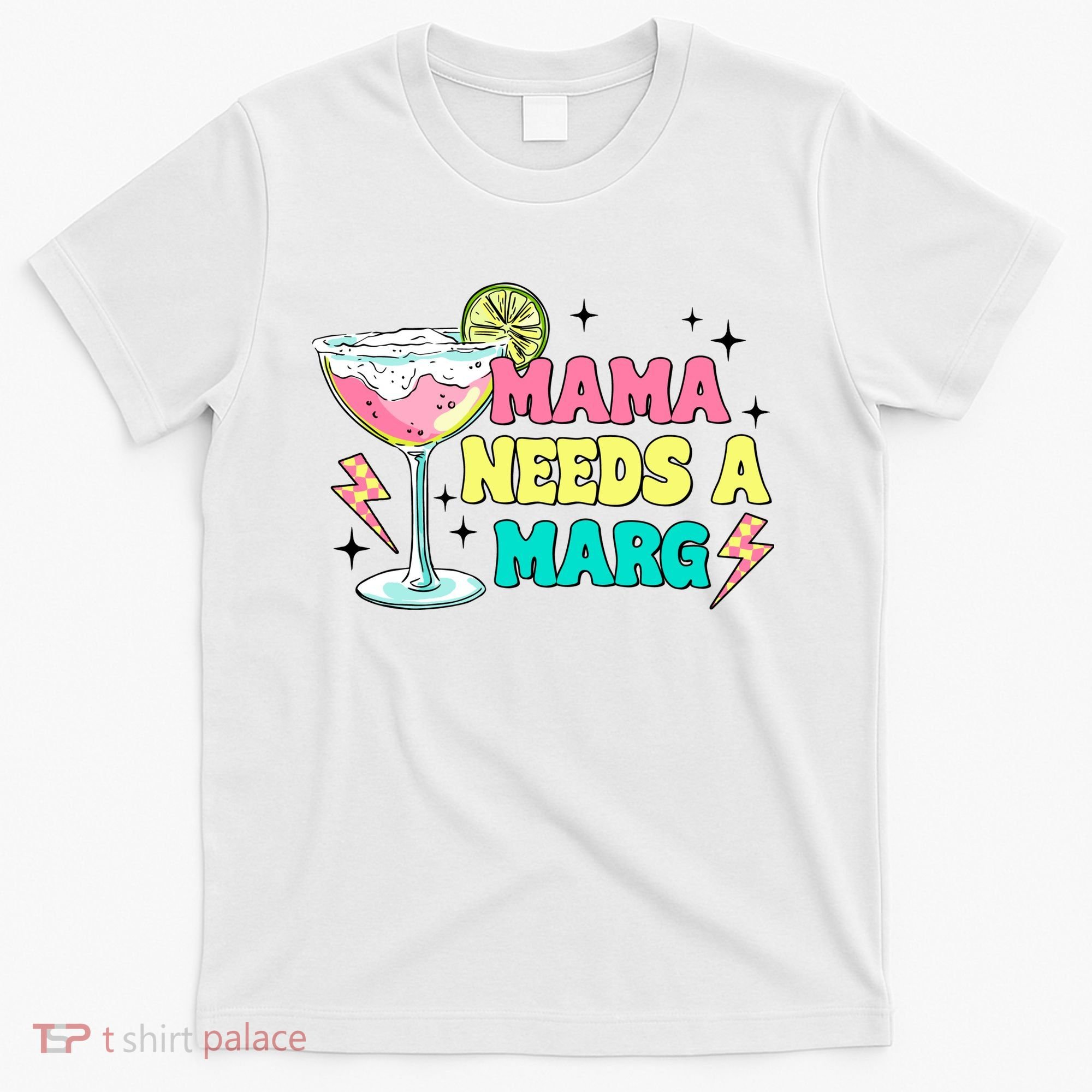 Retro Mama Needs A Marg Margarita T-Shirt