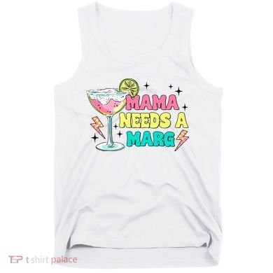 Retro Mama Needs A Marg Margarita Tank Top