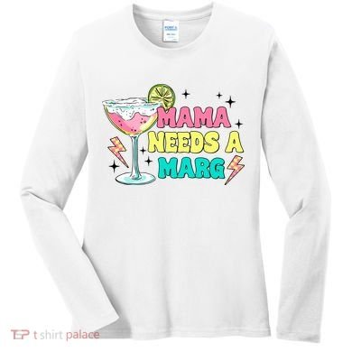 Retro Mama Needs A Marg Margarita Women's Long Sleeve Shirt