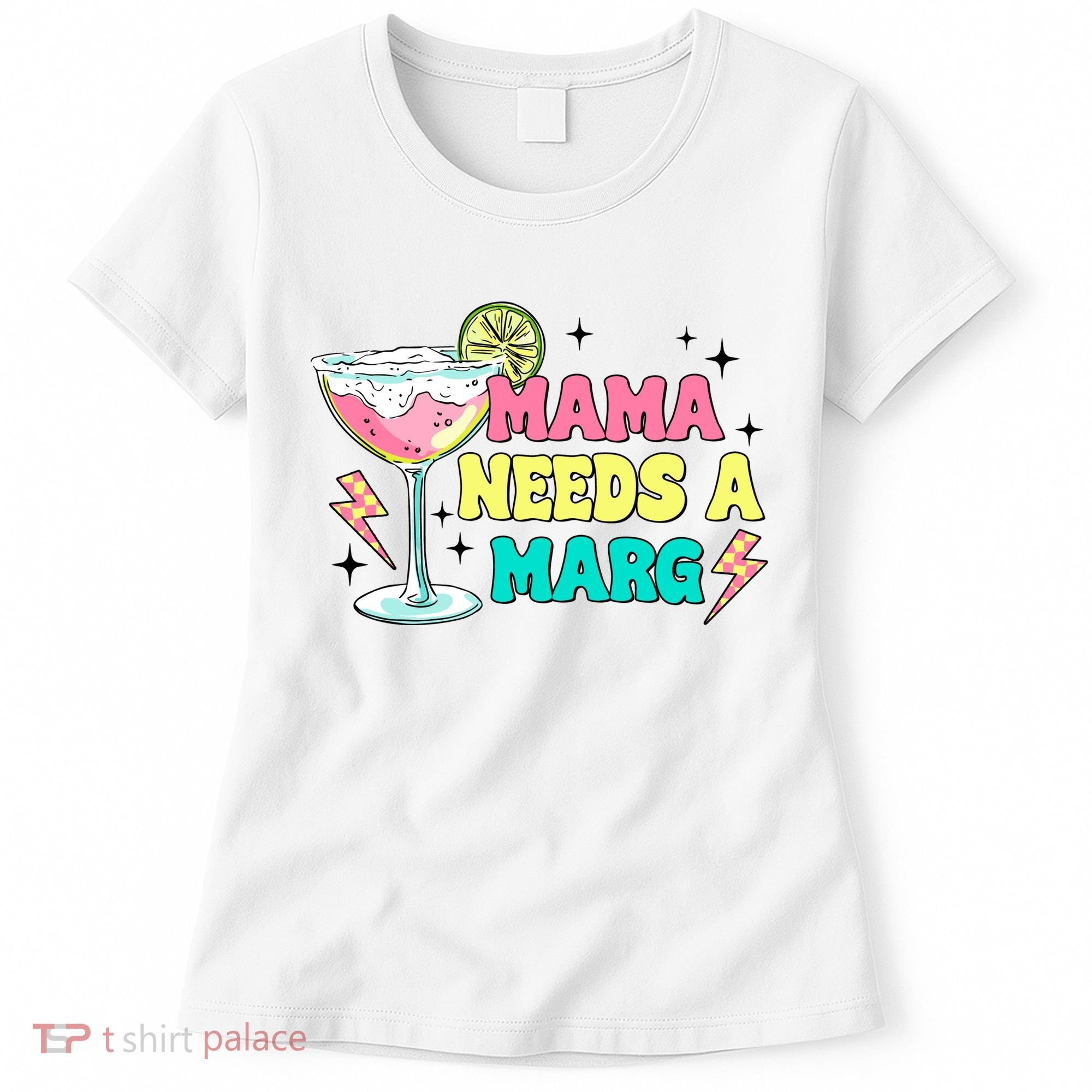 Retro Mama Needs A Marg Margarita Women's T-Shirt