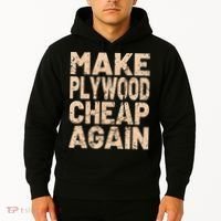 Retro Make Plywood Cheap Again Builder Carpenter Flooring Hoodie thumb 2