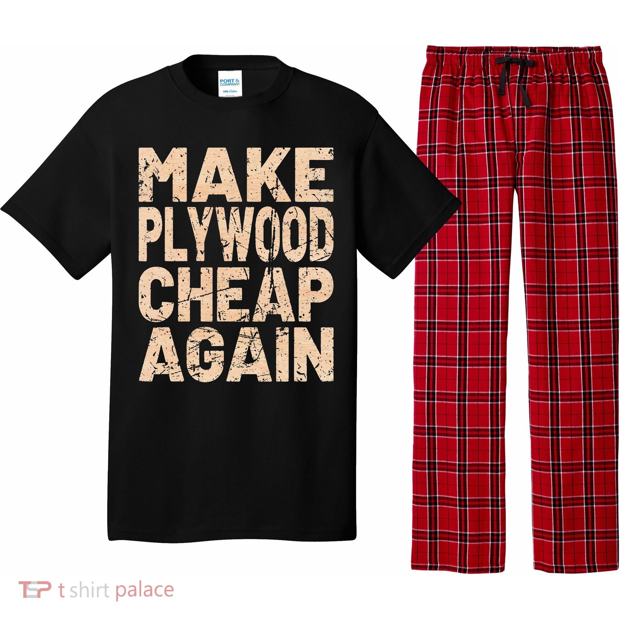 Retro Make Plywood Cheap Again Builder Carpenter Flooring Pajama Set