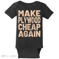 Retro Make Plywood Cheap Again Builder Carpenter Flooring Baby Bodysuit thumb 0
