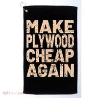 Retro Make Plywood Cheap Again Builder Carpenter Flooring Golf Towel thumb 0