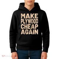 Retro Make Plywood Cheap Again Builder Carpenter Flooring Kids Hoodie thumb 4