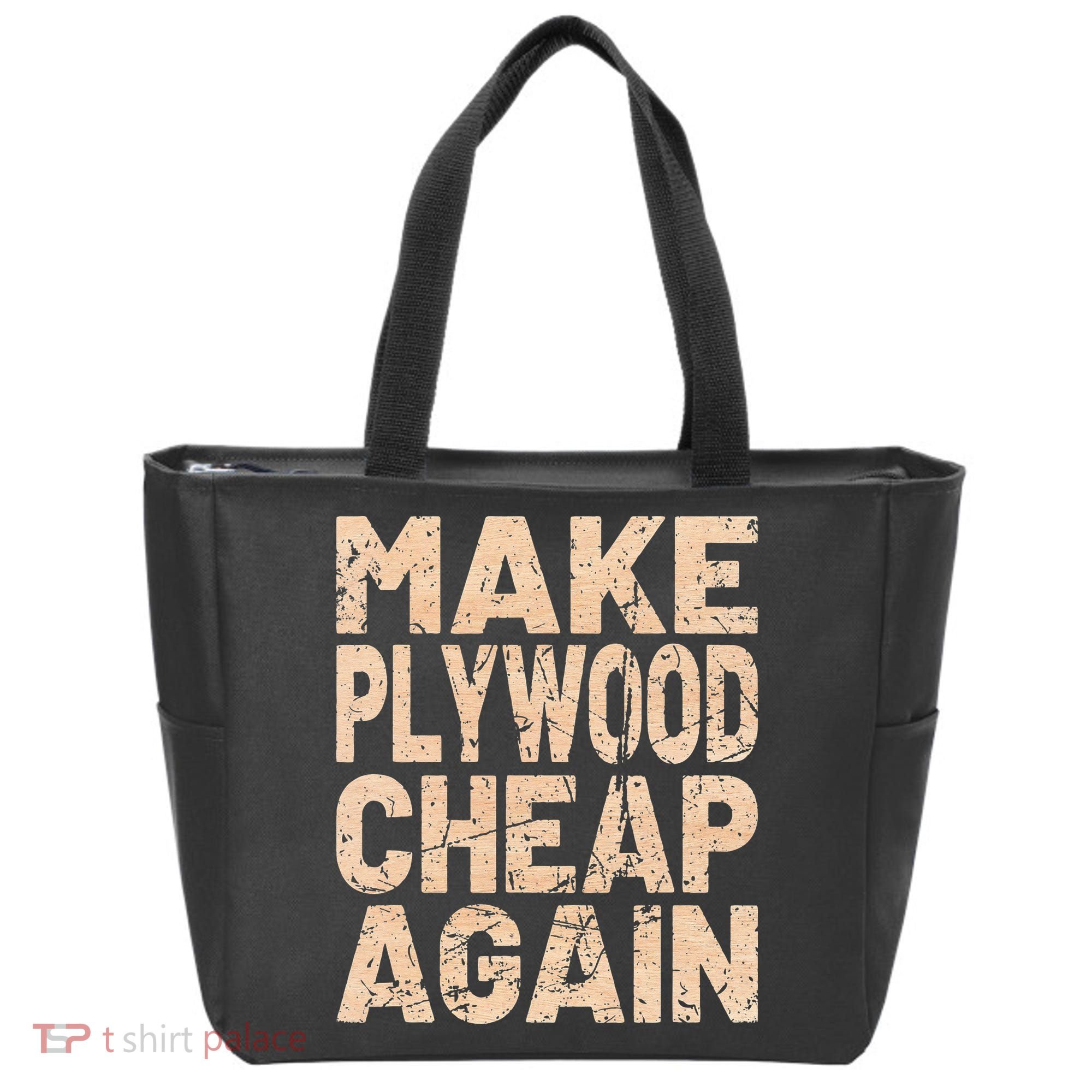 Retro Make Plywood Cheap Again Builder Carpenter Flooring Tote Bag