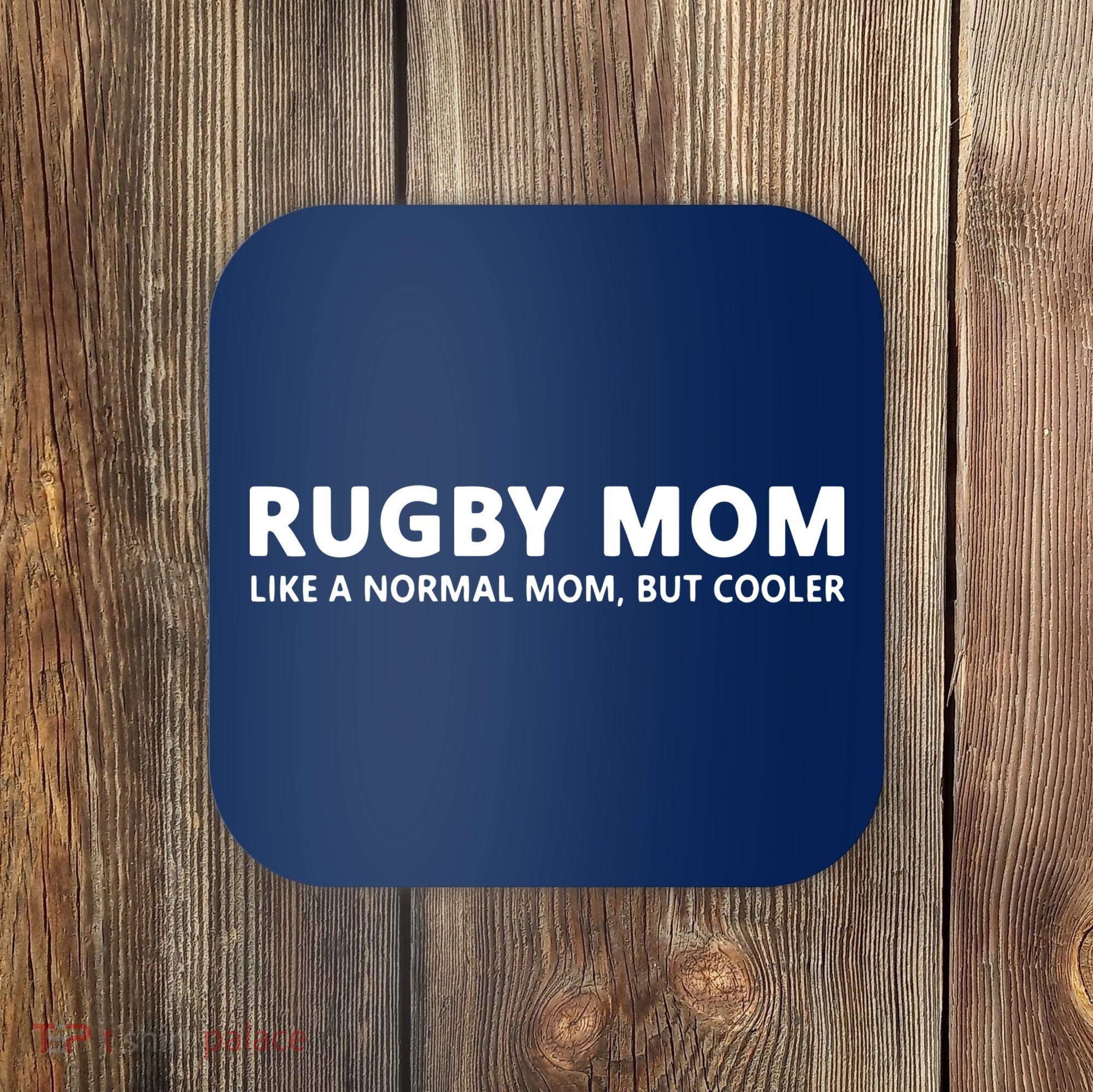 Rugby Mother Rugby Mom Coaster