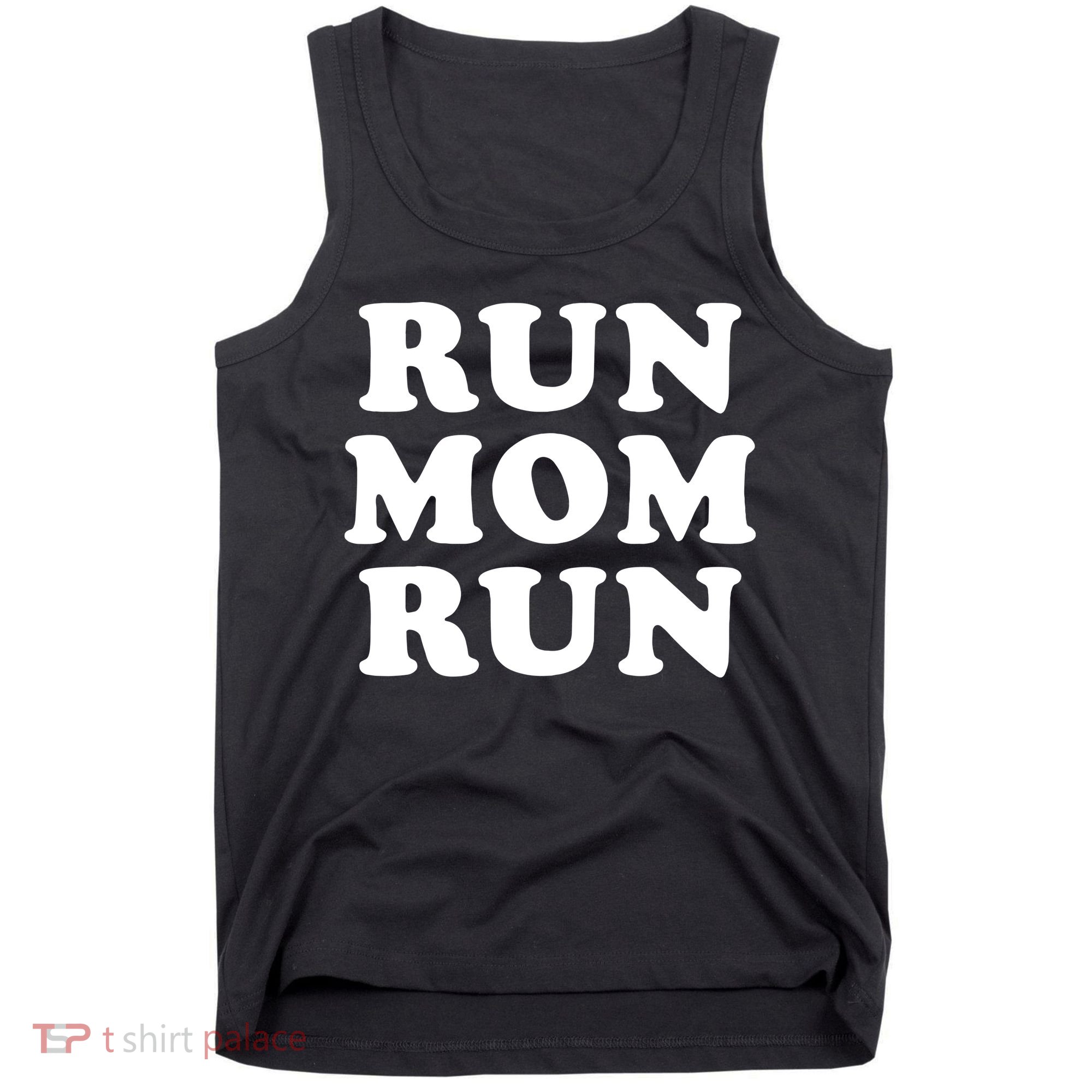 Run Mom Run Marathon Running Spectator Tank Top