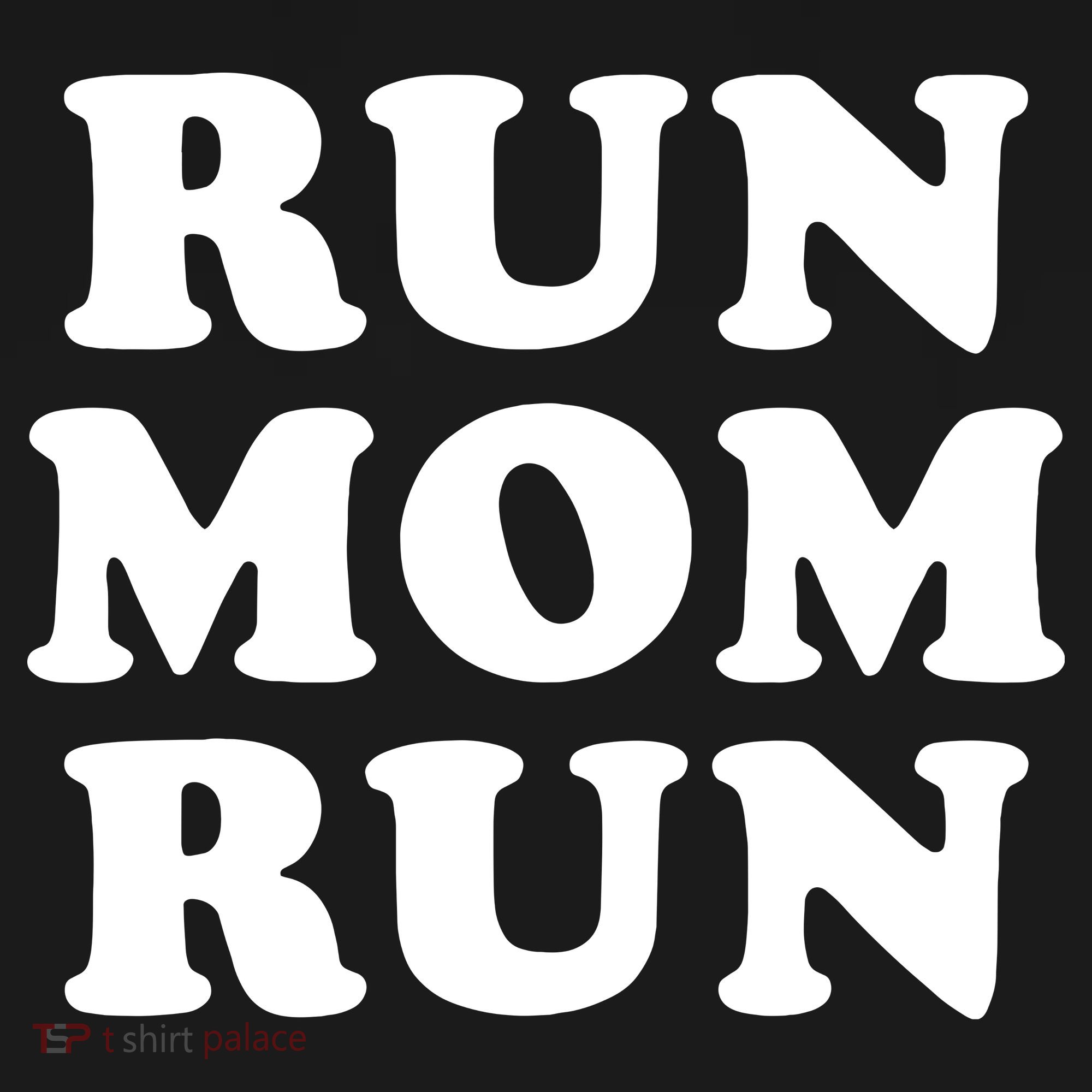 Run Mom Run Marathon Running Spectator Toddler T-Shirt