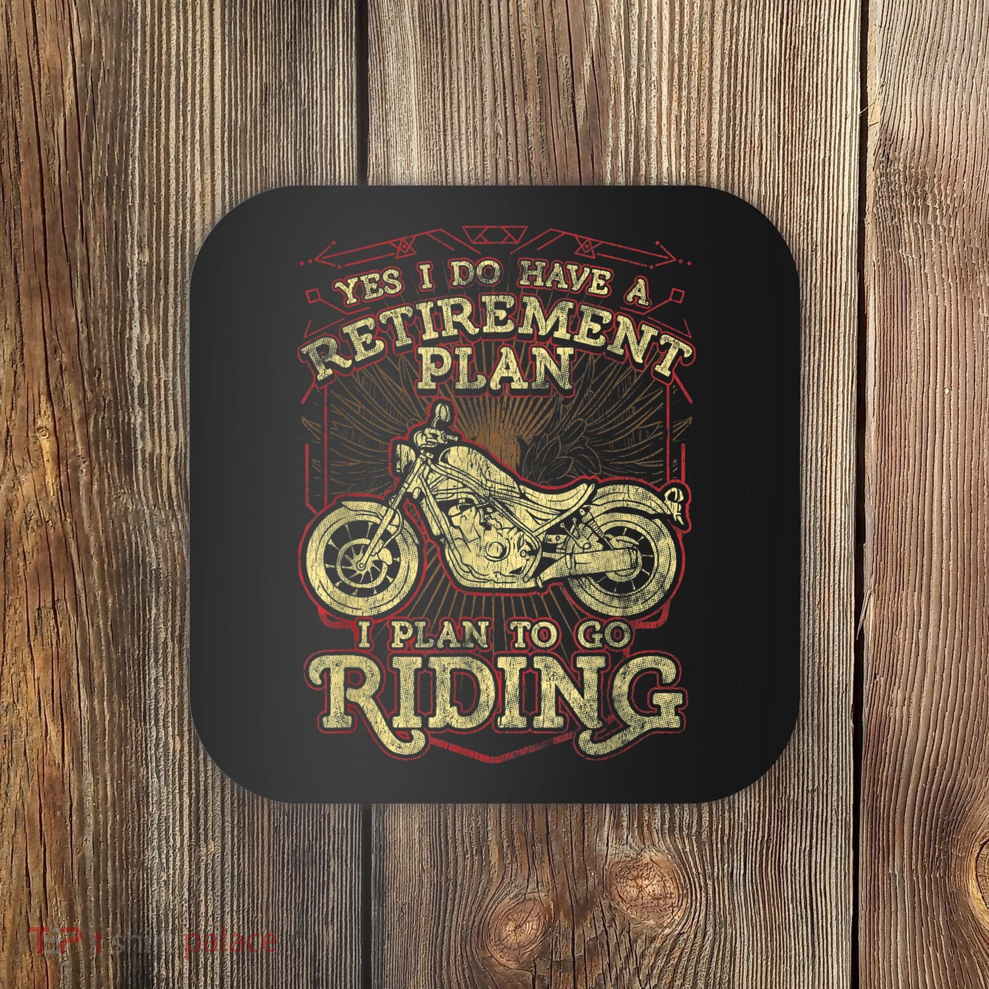 Retirement Motorcycle Riders Biker Coaster