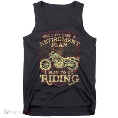 Retirement Motorcycle Riders Biker Tank Top