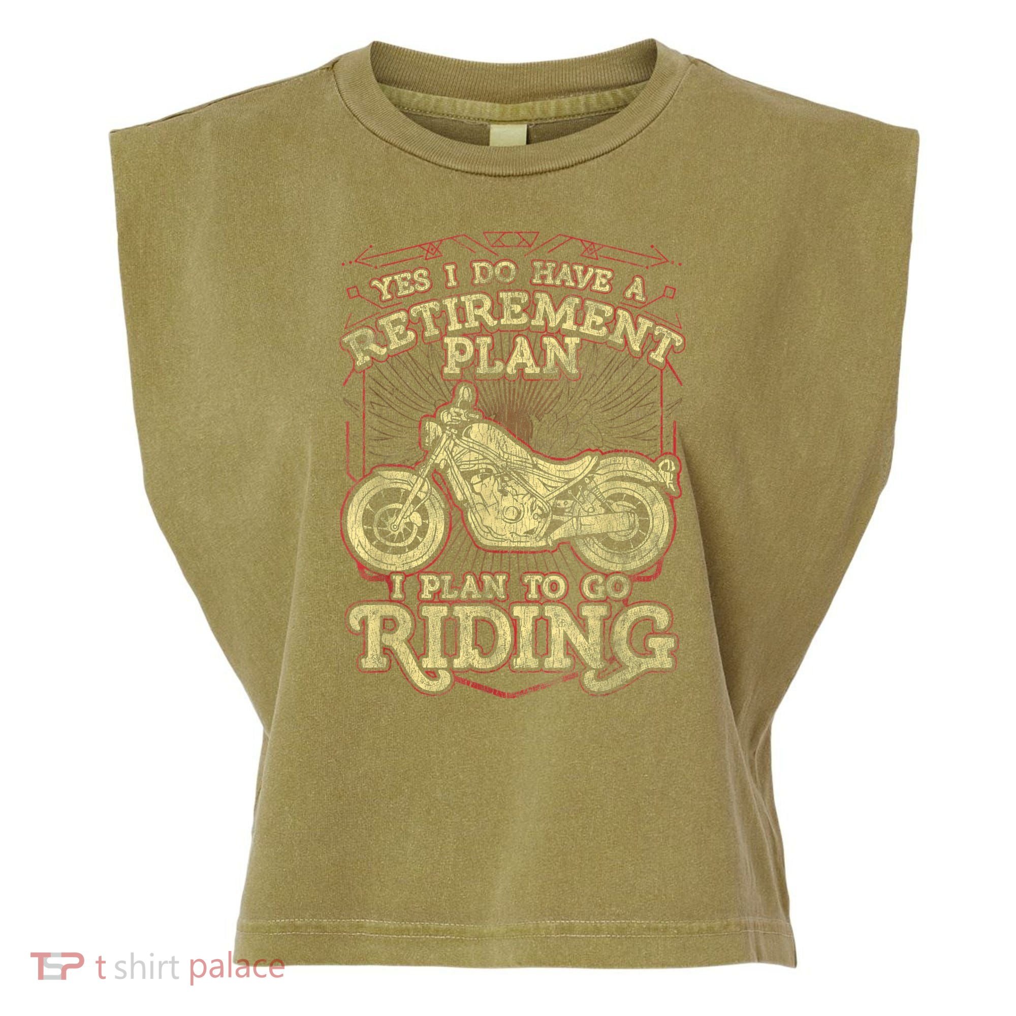 Retirement Motorcycle Riders Biker Garment-Dyed Women's Muscle Tee