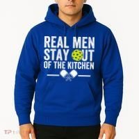Real M.E.N Stay Out Of The Kitchen Pickleball Hoodie thumb 2