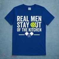 Real M.E.N Stay Out Of The Kitchen Pickleball T-Shirt thumb 5