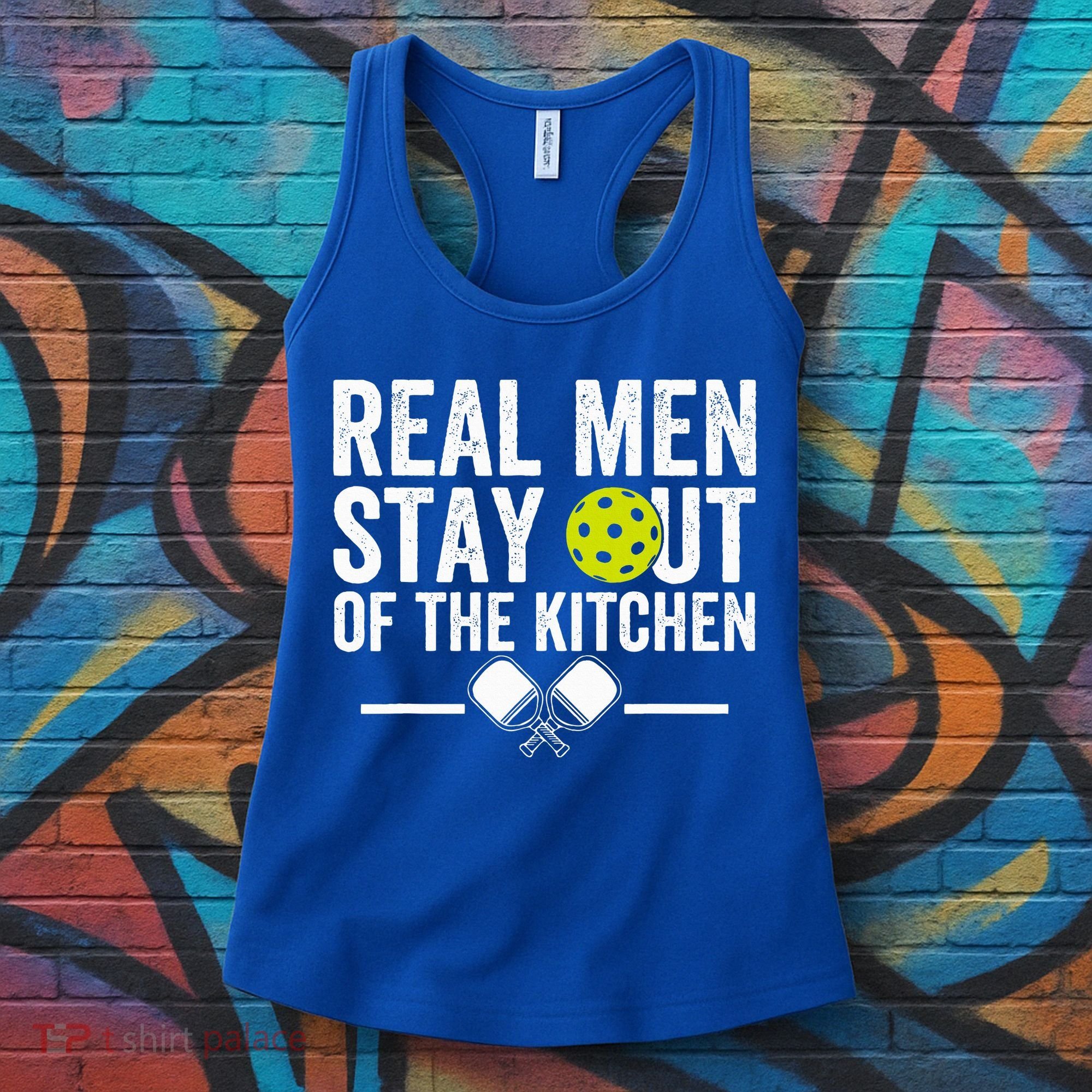 Real M.E.N Stay Out Of The Kitchen Pickleball Women's Tank Top