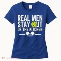 Real M.E.N Stay Out Of The Kitchen Pickleball Women's T-Shirt thumb 0