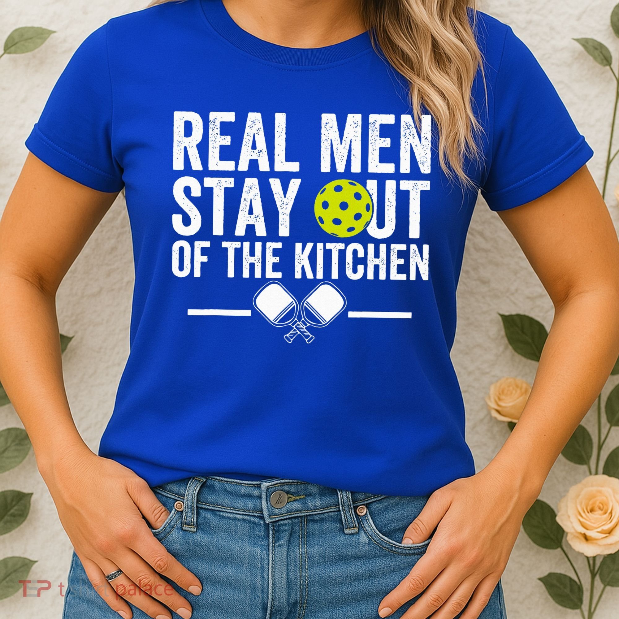Real M.E.N Stay Out Of The Kitchen Pickleball Women's T-Shirt