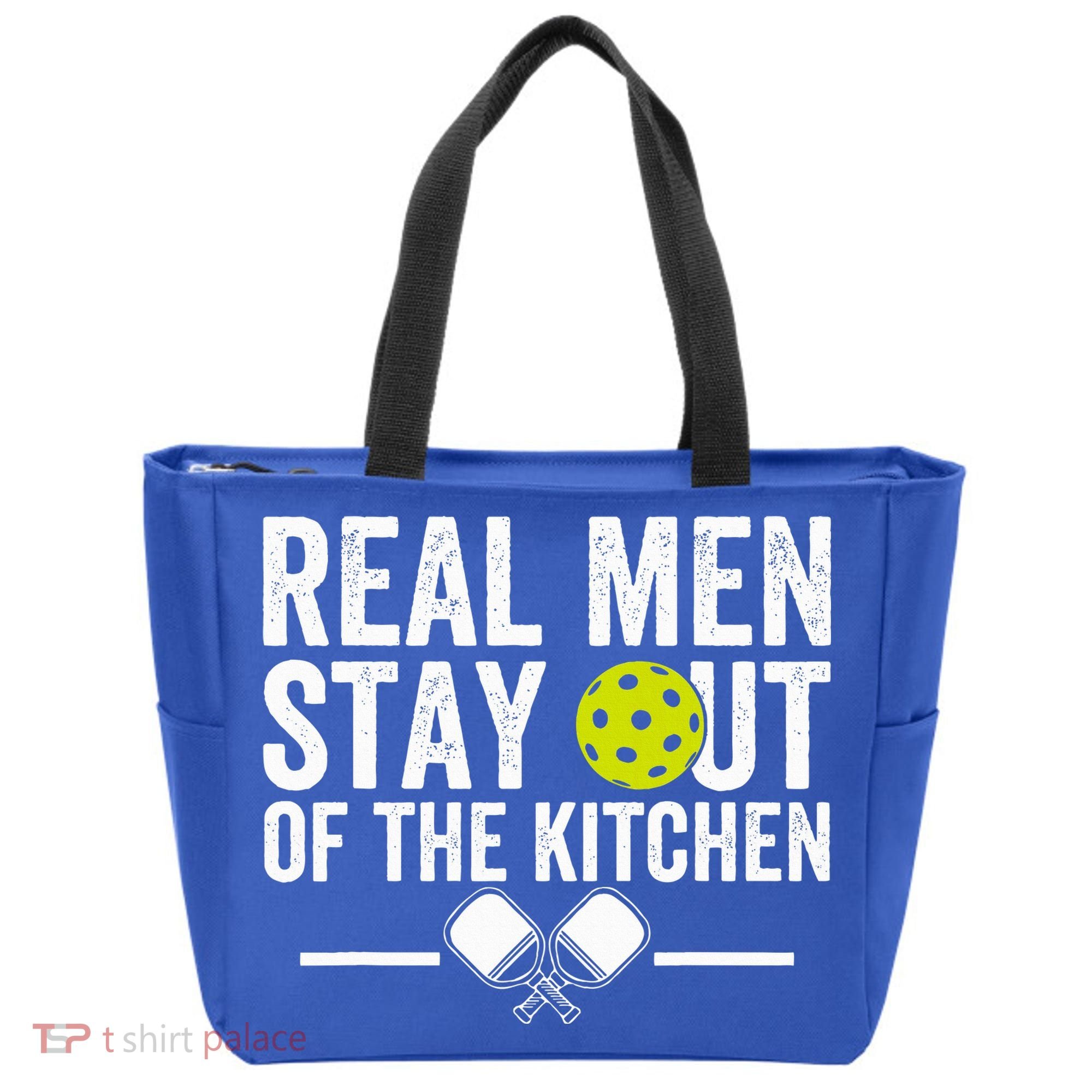 Real M.E.N Stay Out Of The Kitchen Pickleball Tote Bag