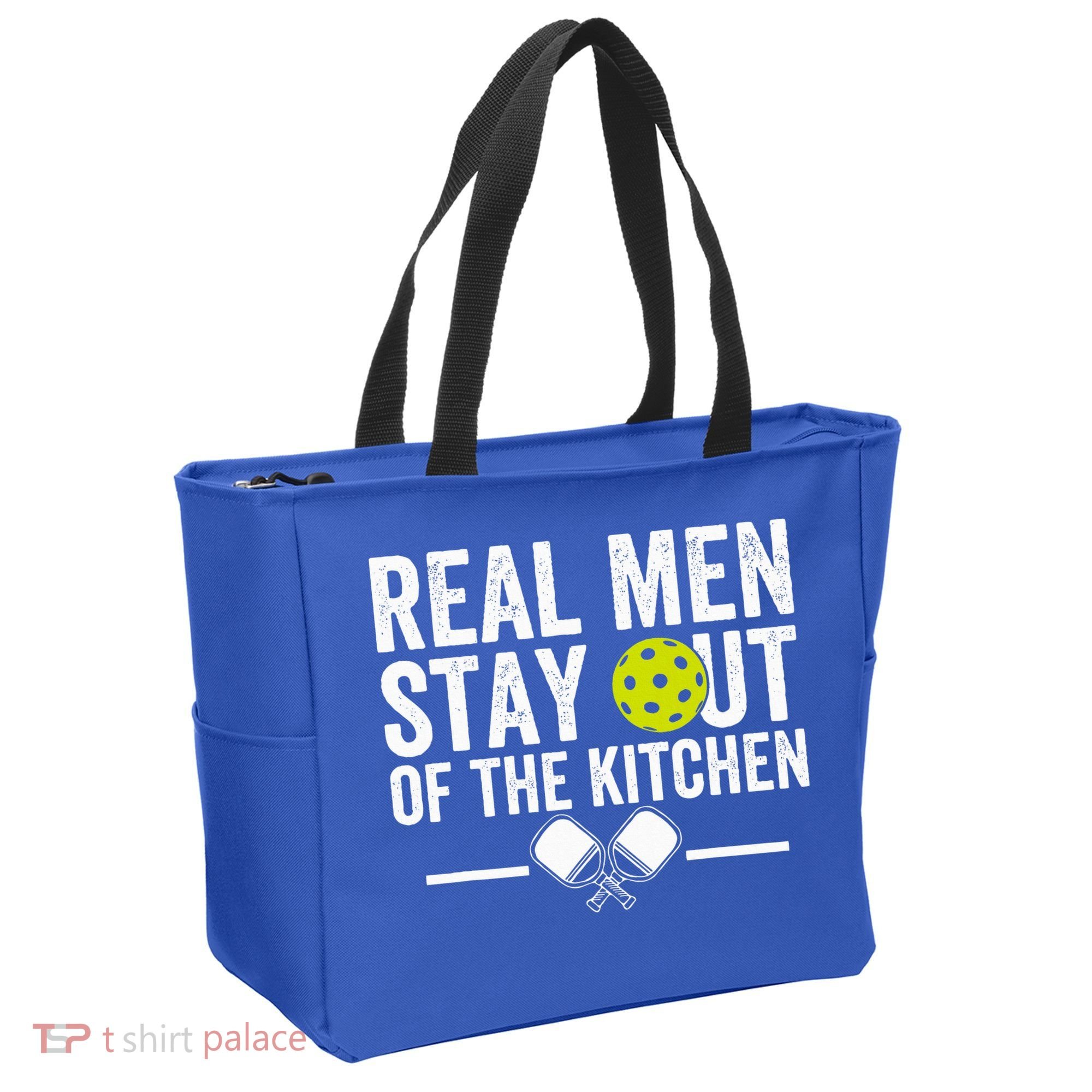 Real M.E.N Stay Out Of The Kitchen Pickleball Tote Bag