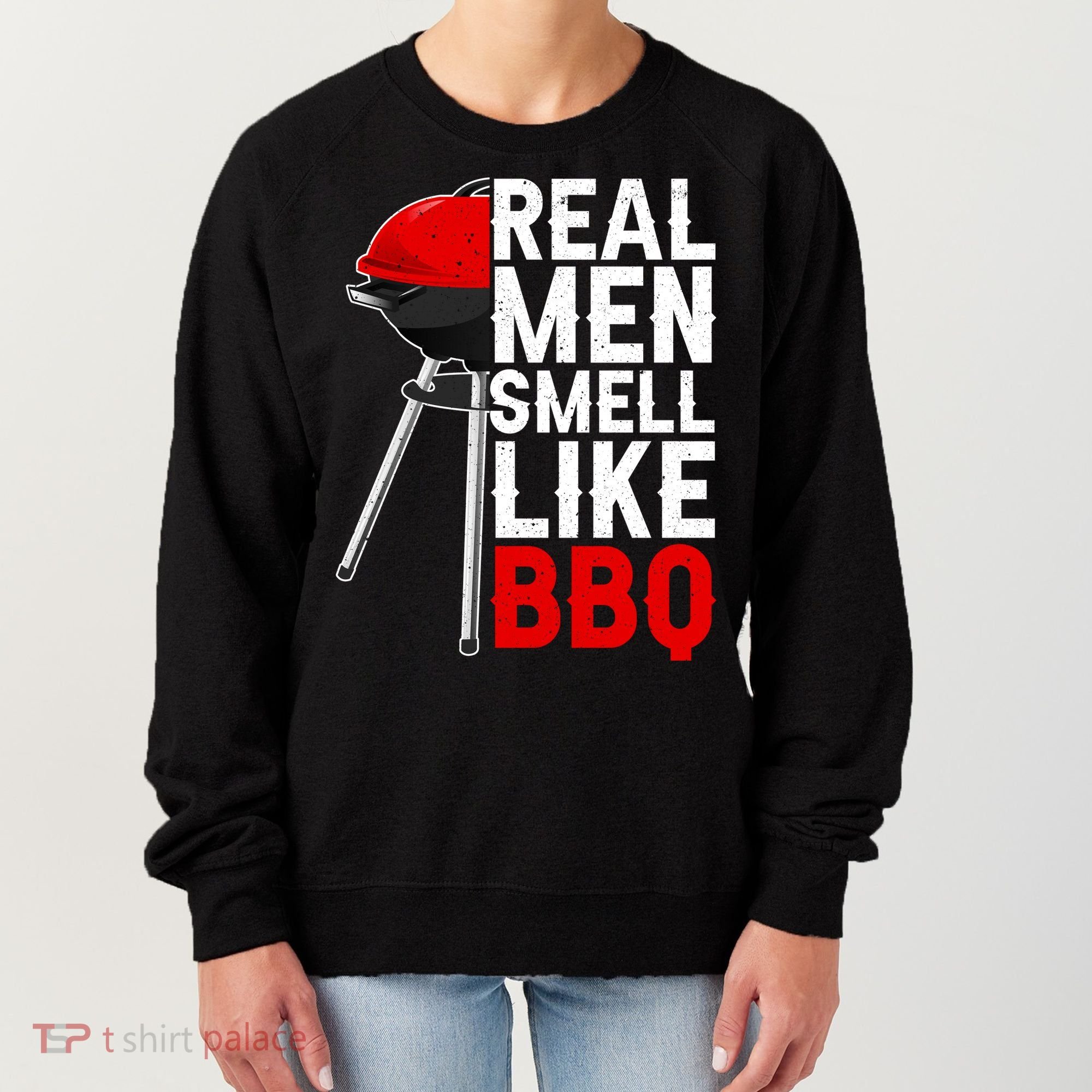 Real Men Smell Like BBQ Women's Sweatshirt