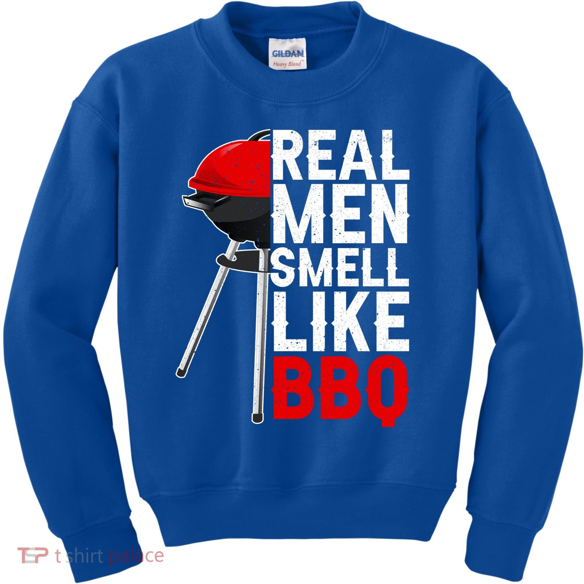 Real Men Smell Like BBQ Kids Sweatshirt