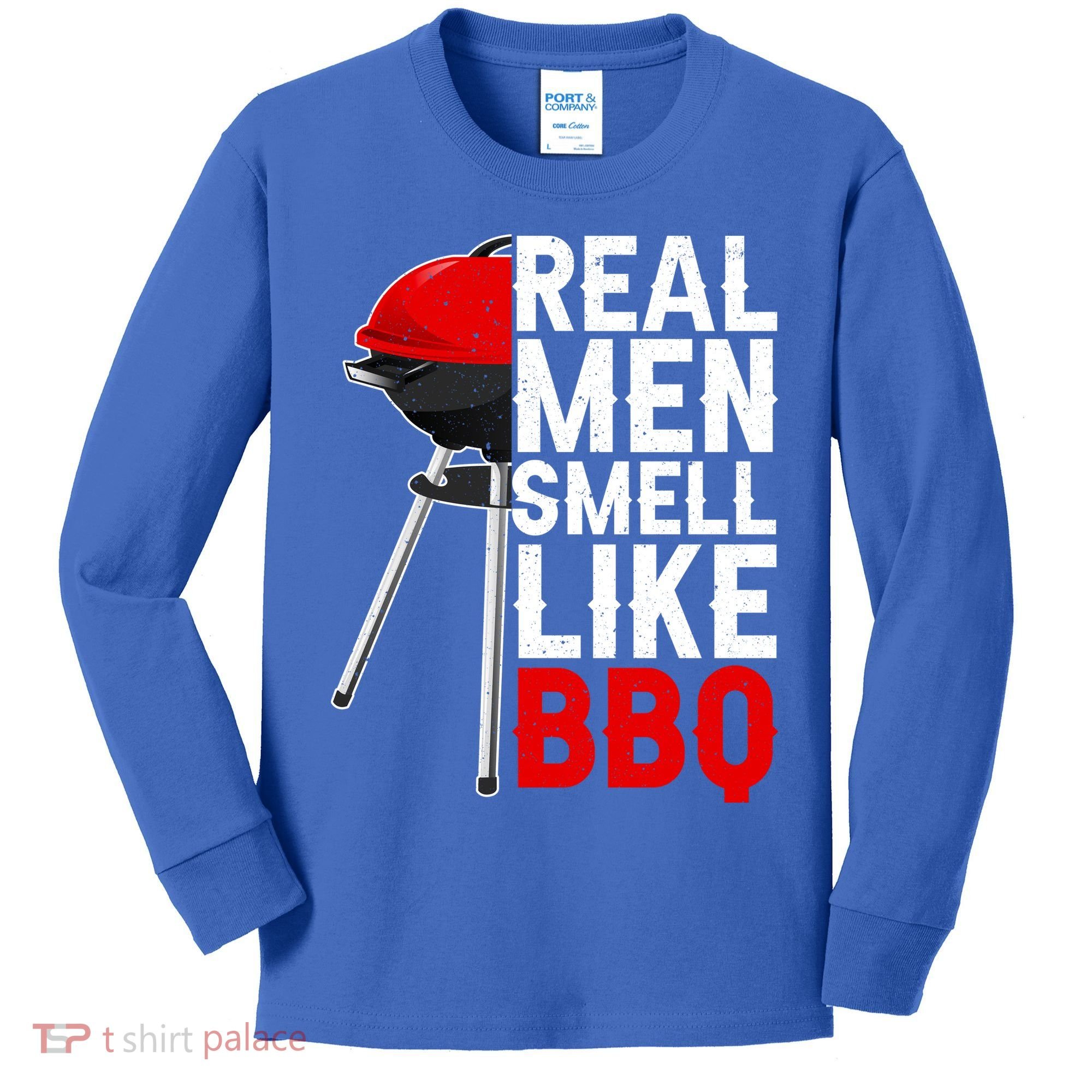 Real Men Smell Like BBQ Kids Long Sleeve Shirt