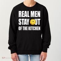 Real Men Say Out Of The Kitchen Pickleball Funny Women's Sweatshirt thumb 0