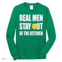 Real Men Say Out Of The Kitchen Pickleball Funny Long Sleeve Shirt thumb 0