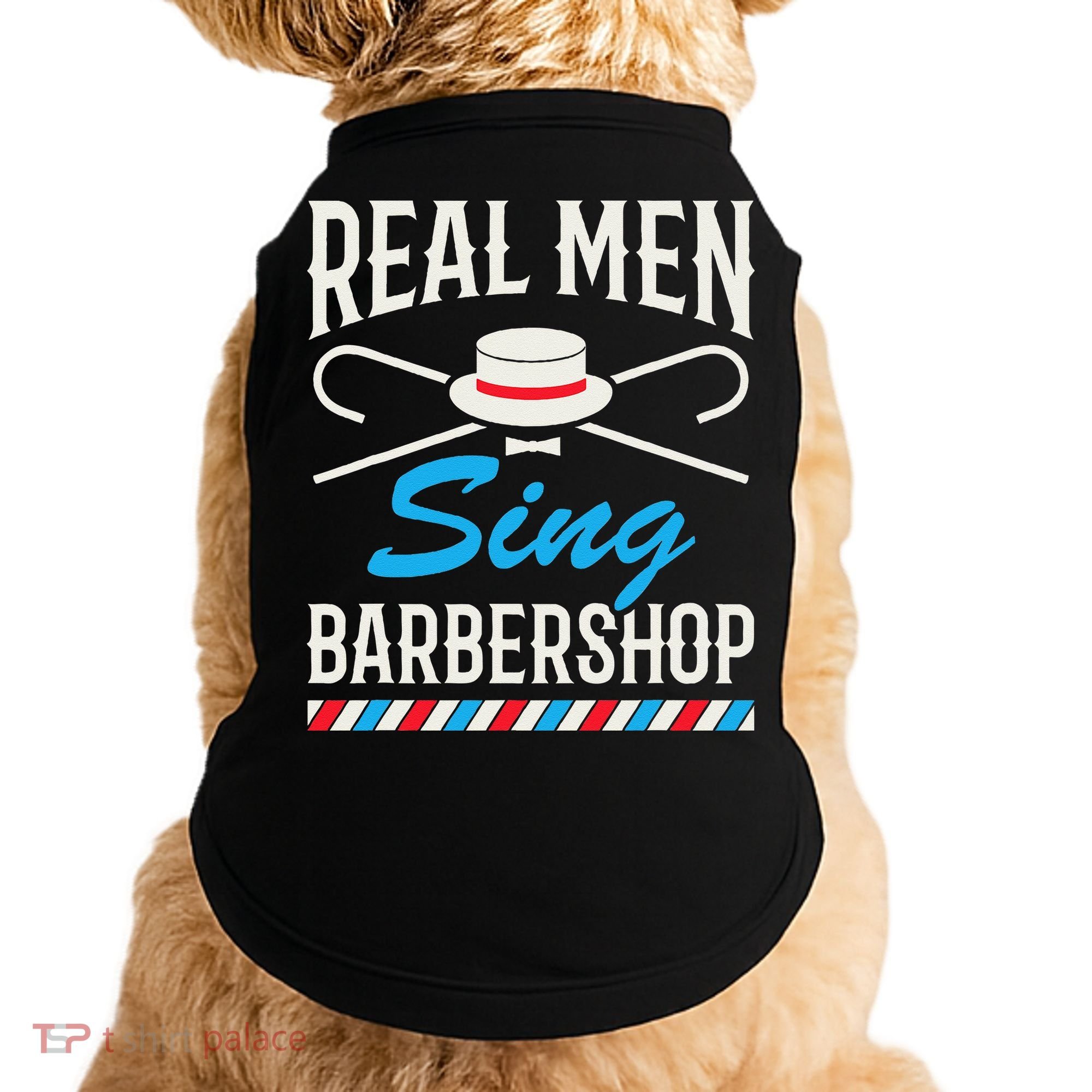 Real Men Sing Barbershop Cool Quartet Harmony Singing Singer Doggie Tank