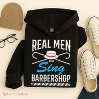 Real Men Sing Barbershop Cool Quartet Harmony Singing Singer Hoodie thumb 4