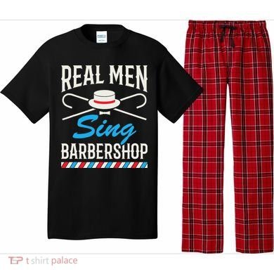 Real Men Sing Barbershop Cool Quartet Harmony Singing Singer Pajama Set