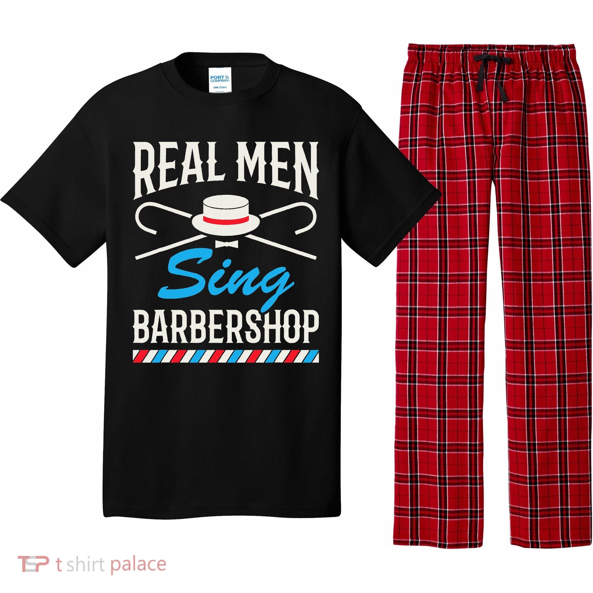 Real Men Sing Barbershop Cool Quartet Harmony Singing Singer Pajama Set
