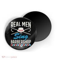 Real Men Sing Barbershop Cool Quartet Harmony Singing Singer Magnet thumb 0