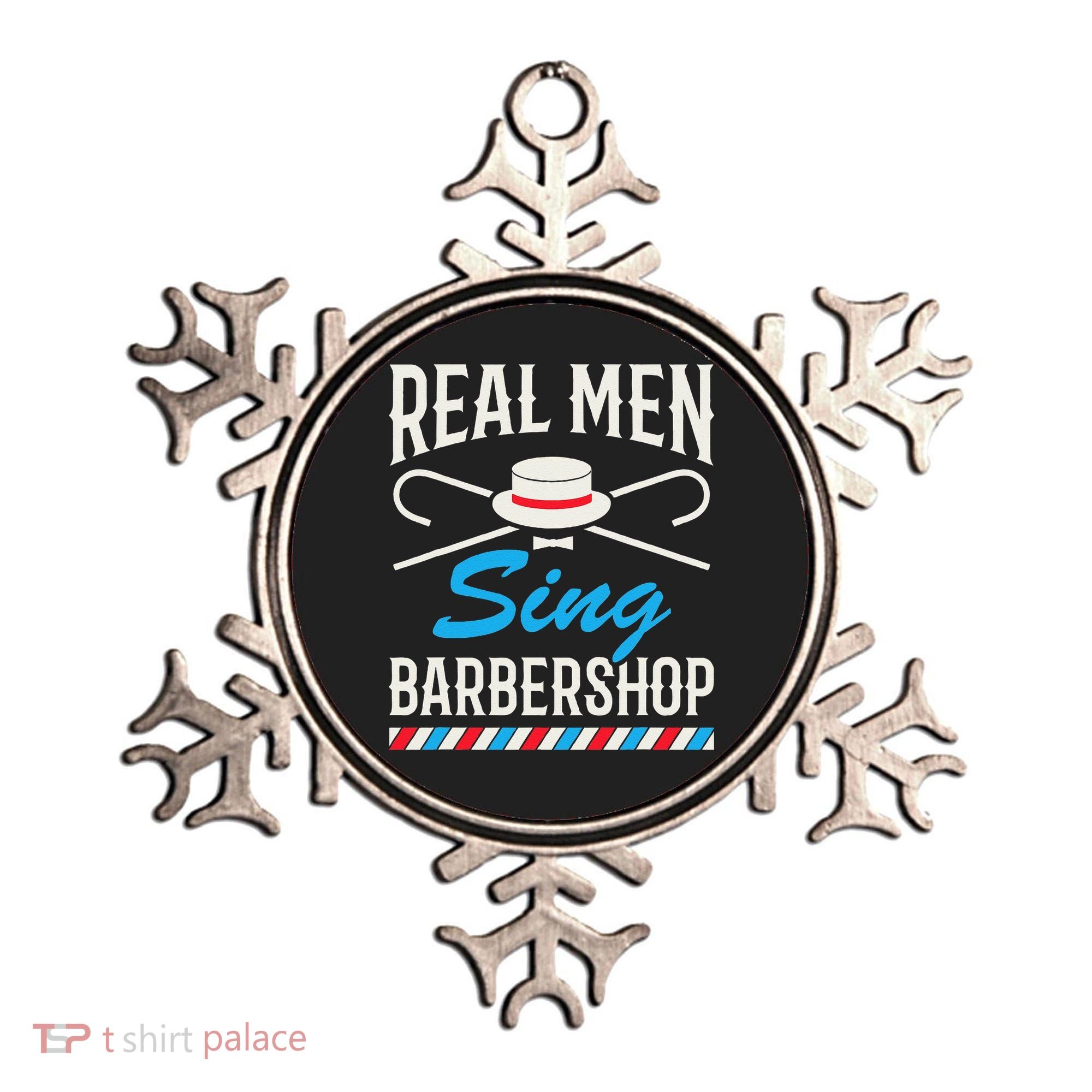 Real Men Sing Barbershop Cool Quartet Harmony Singing Singer Ornament