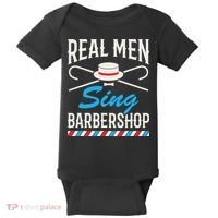 Real Men Sing Barbershop Cool Quartet Harmony Singing Singer Baby Bodysuit thumb 0
