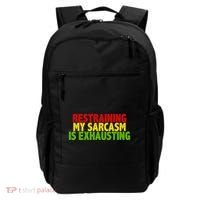 Restraining My Sarcasm Is Exhausting Backpack thumb 0