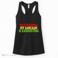Restraining My Sarcasm Is Exhausting Women's Tank Top thumb 0
