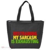 Restraining My Sarcasm Is Exhausting Tote Bag thumb 0