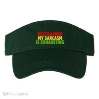 Restraining My Sarcasm Is Exhausting Visor thumb 0