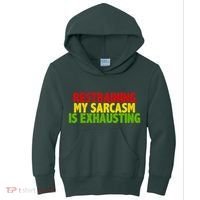 Restraining My Sarcasm Is Exhausting Kids Hoodie thumb 0