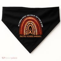 Rainbow Multiple Sclerosis Where You Can Be Anything Be Kind Funny Gift USA-Made Doggie Bandana thumb 0